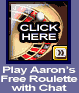 Play Aaron's FREE roulette